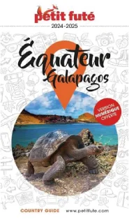 Petit Futé Country Guide Équateur Galápagos